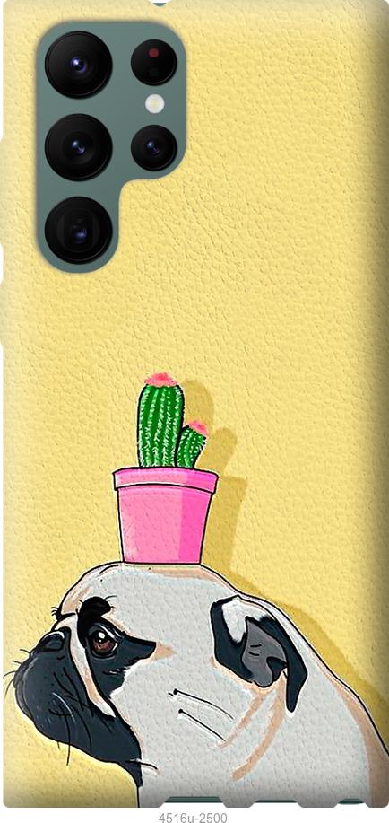 

Чохол на Samsung Galaxy S22 Ultra Мопс з кактусом