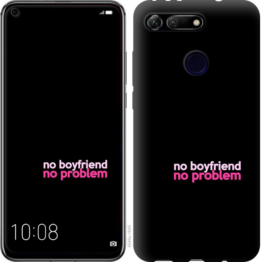 

Чохол на Huawei Honor View 20 no boyfriend no problem