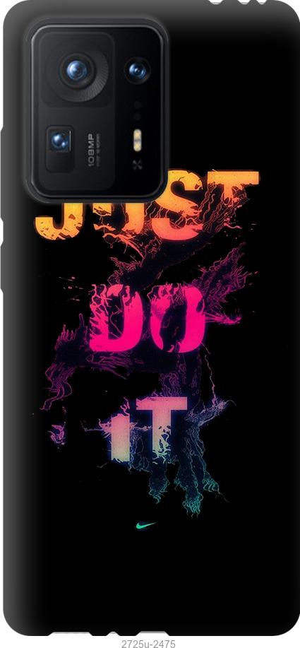 

Чехол на Xiaomi Mix 4 Just Do It