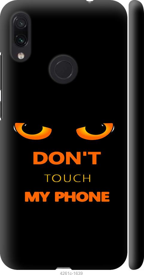 

Чехол на Xiaomi Redmi Note 7 Don't touch the phone