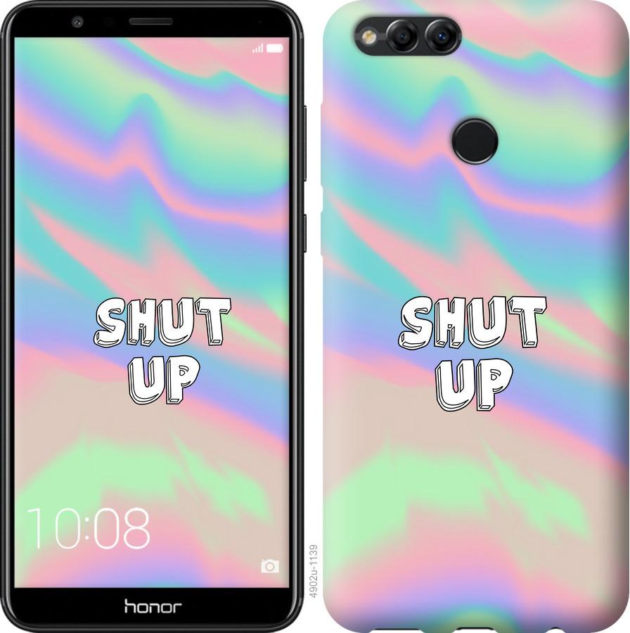 

Чохол на Huawei Honor 7X Shut up