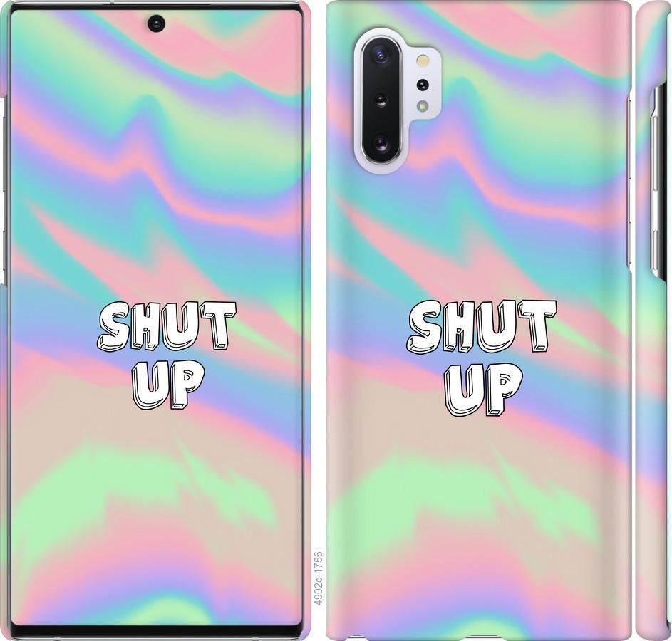 

Чохол на Samsung Galaxy Note 10 Plus Shut up