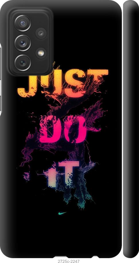 

Чехол на Samsung Galaxy A72 A725F Just Do It