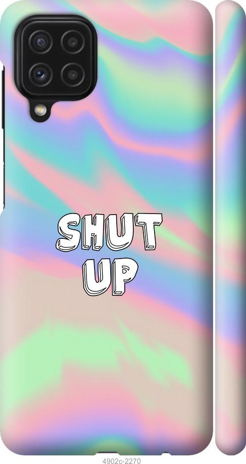 

Чохол на Samsung Galaxy A22 A225F Shut up