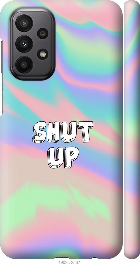 

Чохол на Samsung Galaxy A23 A235F Shut up