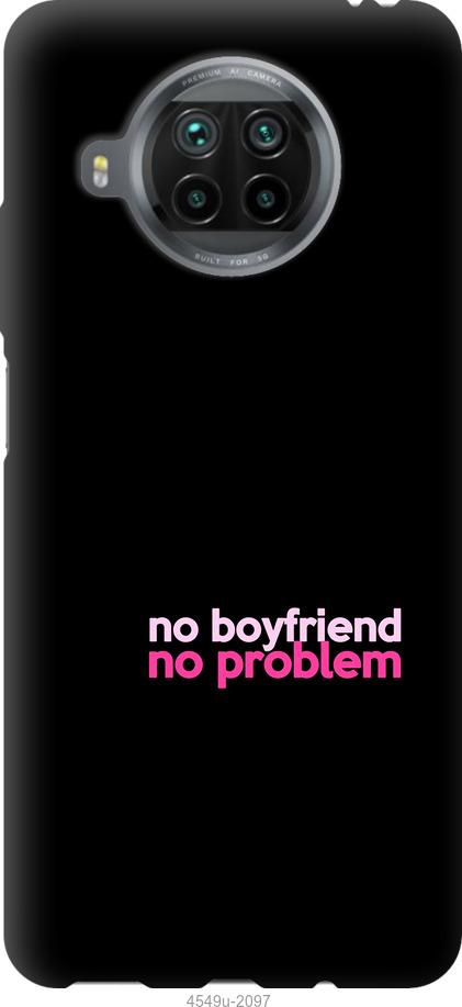 

Чохол на Xiaomi Mi 10T Lite no boyfriend no problem