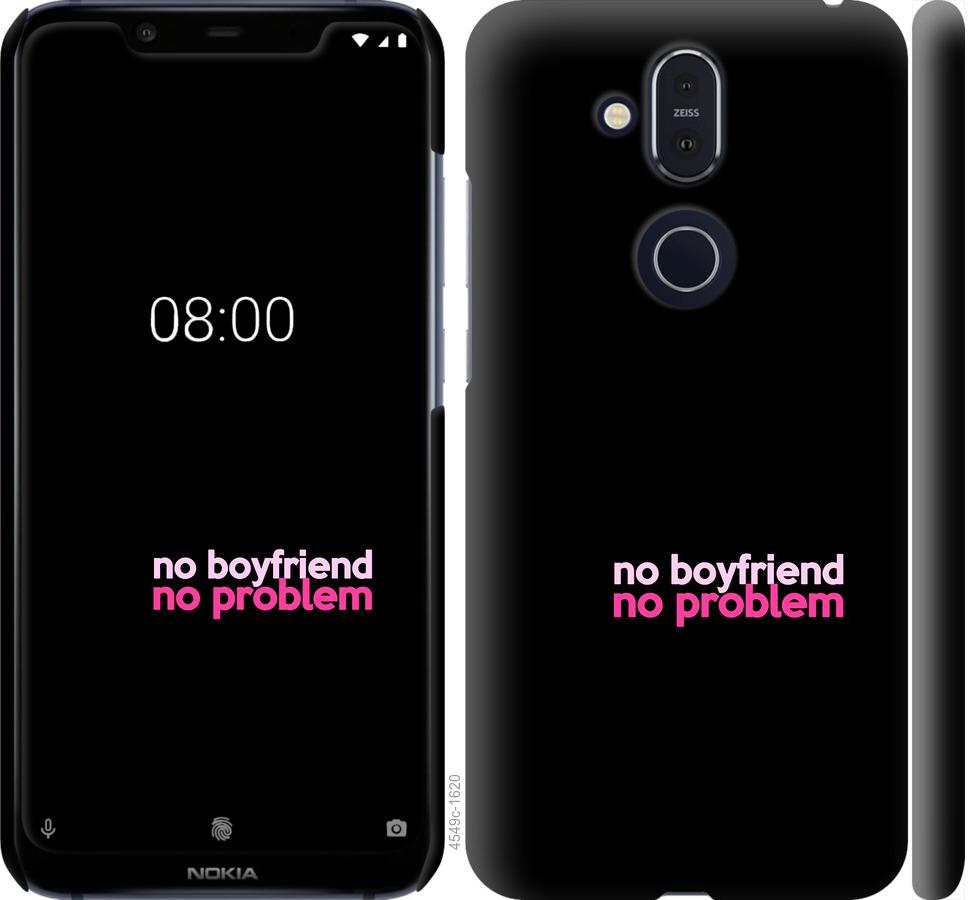 

Чохол на Nokia 8.1 no boyfriend no problem