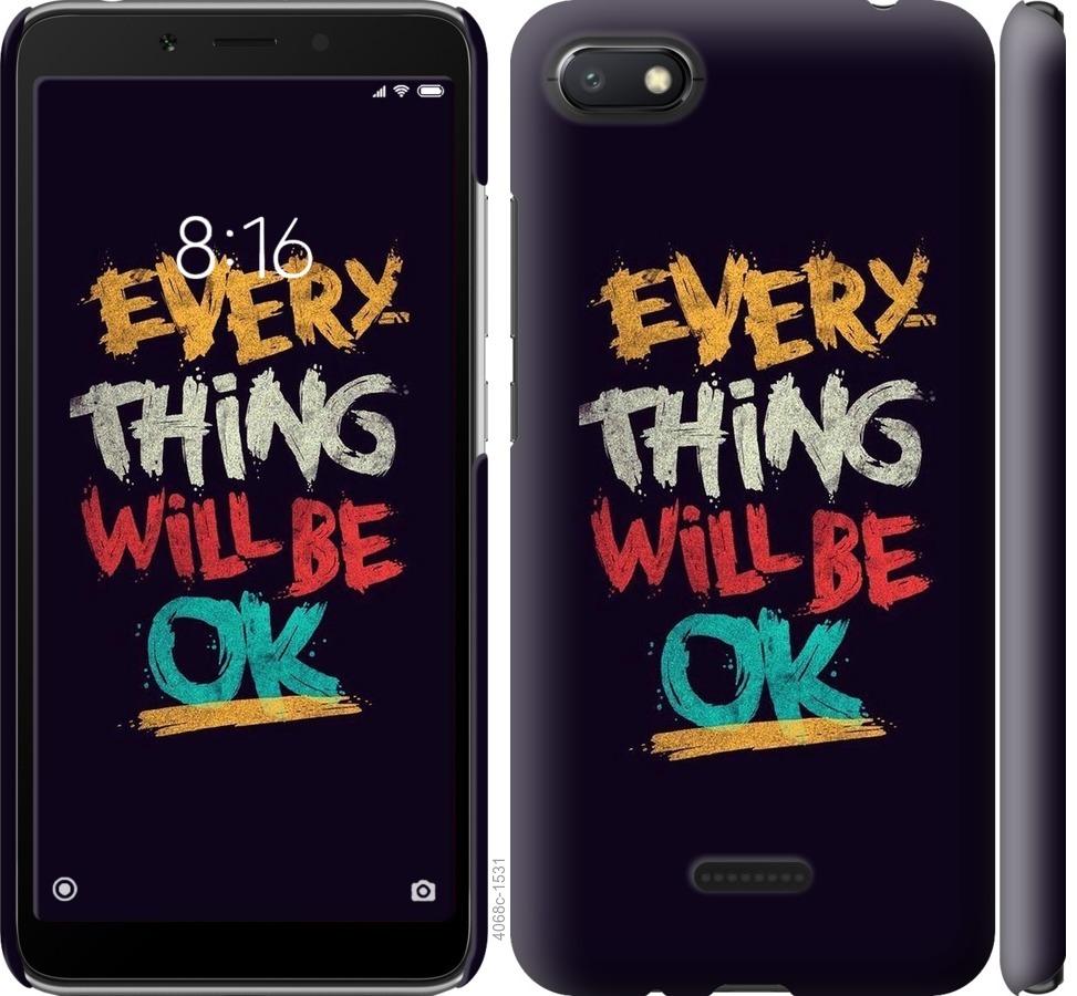 

Чехол на Xiaomi Redmi 6A Все будет хорошо