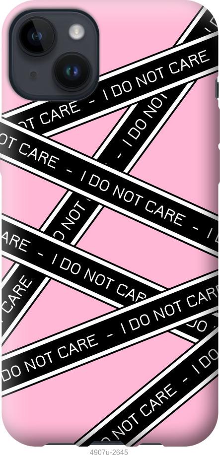 

Чохол на iPhone 14 Plus I do not care