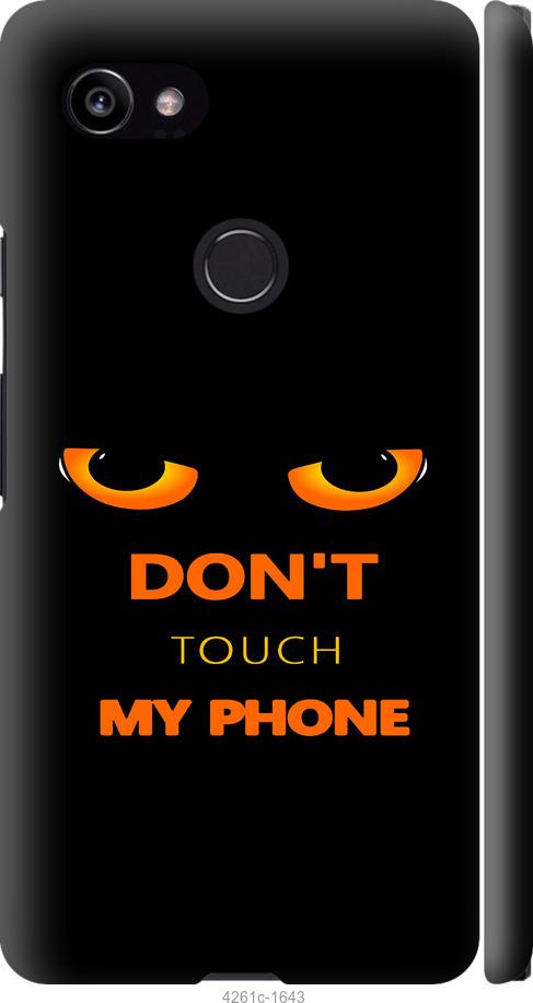 

Чехол на Google PixeL 2 XL Don't touch the phone