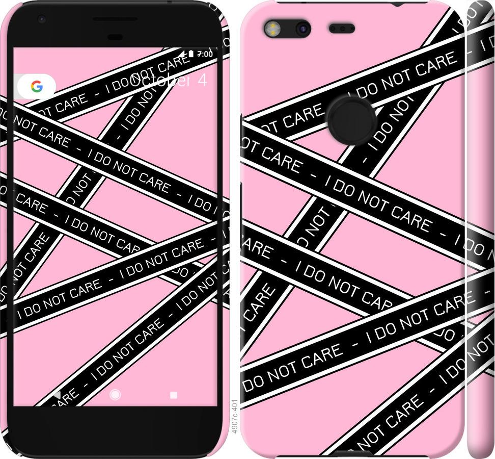 

Чехол на Google Pixel XL I do not care