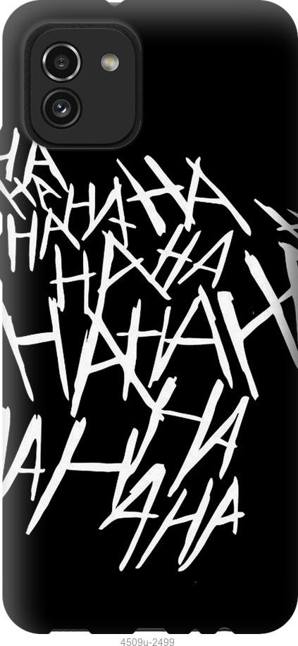 

Чохол на Samsung Galaxy A03 A035F joker hahaha