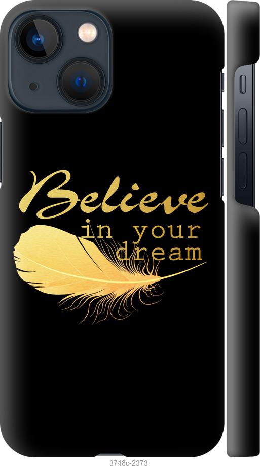 

Чехол на iPhone 13 Mini Верь в свою мечту
