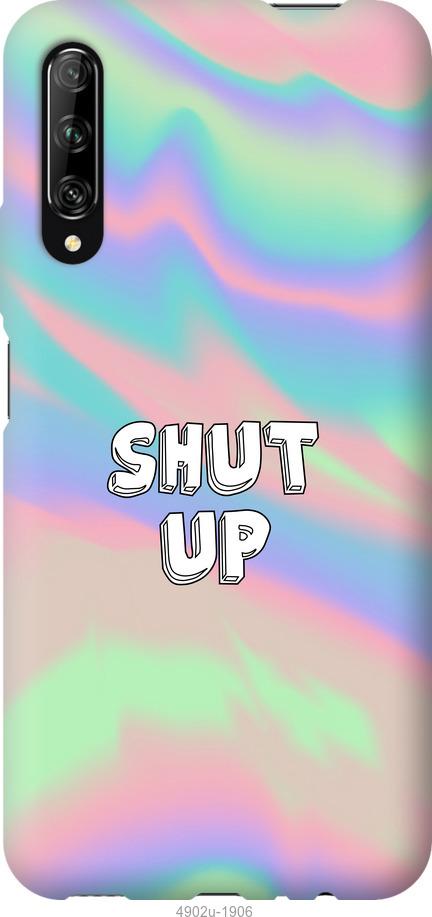 

Чохол на Huawei P Smart S Shut up