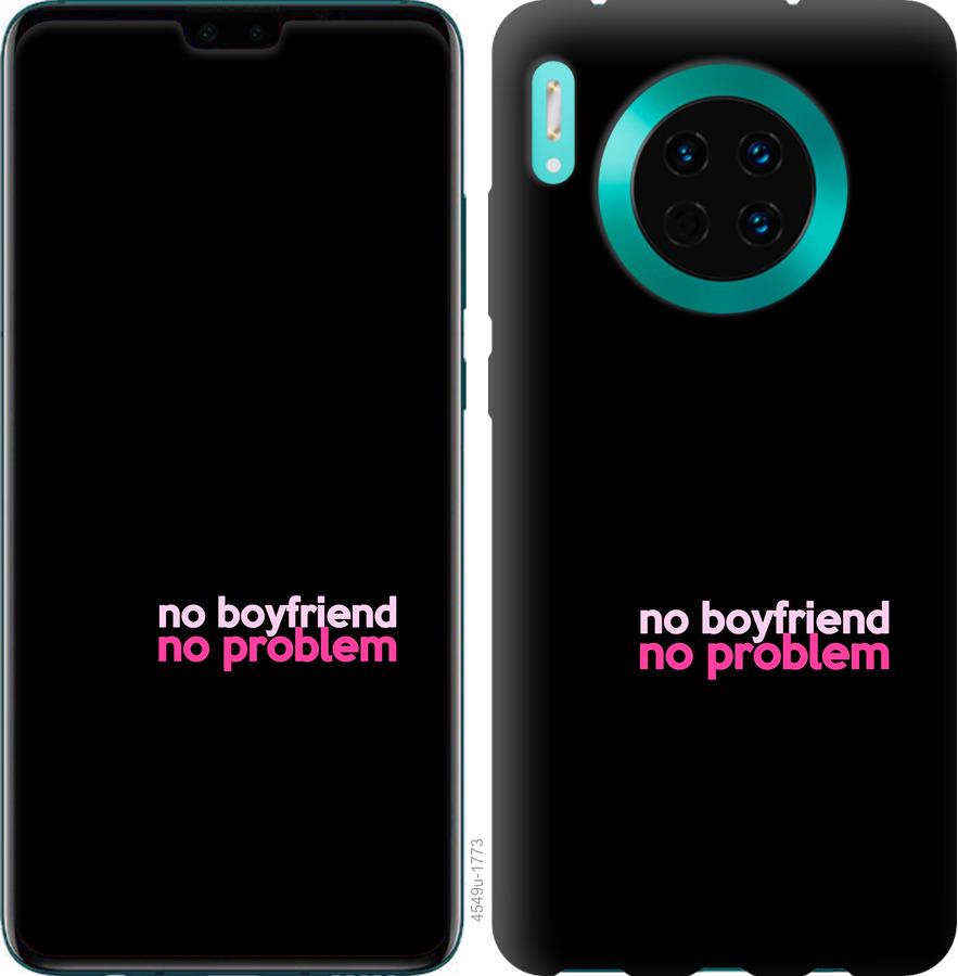 

Чохол на Huawei Mate 30 no boyfriend no problem