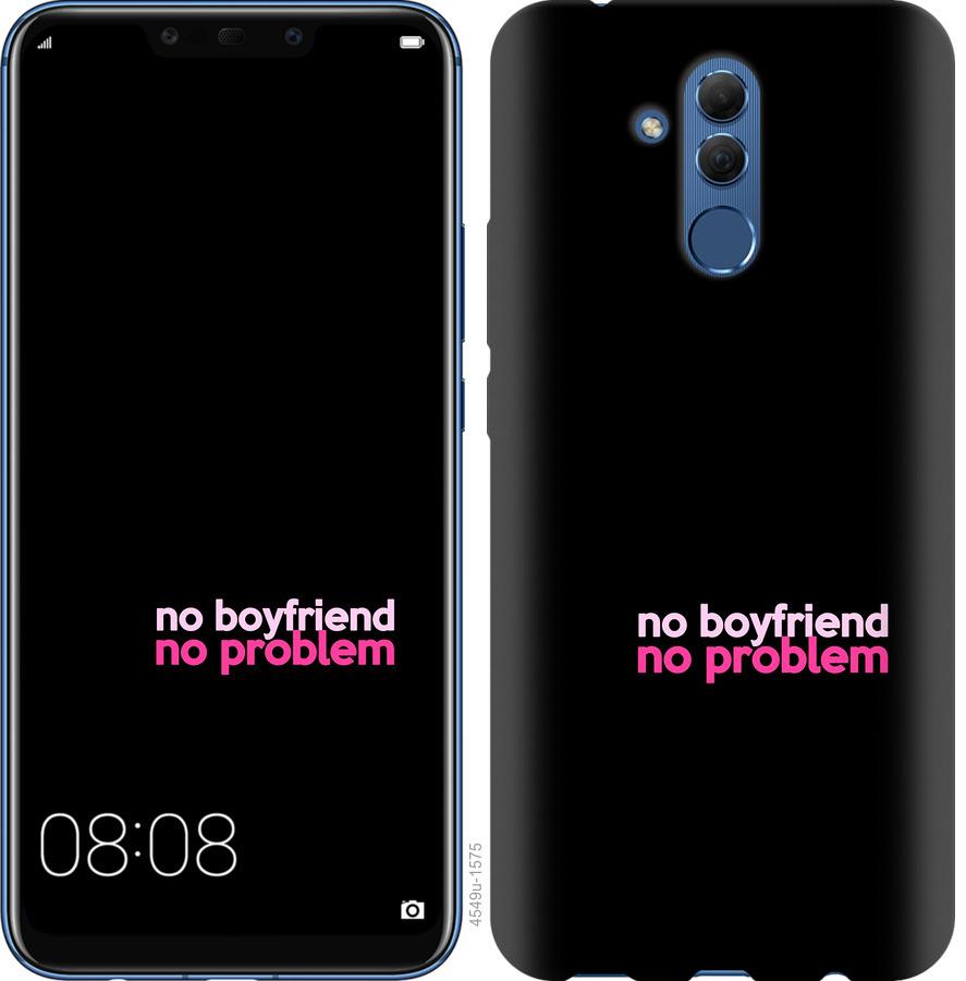 

Чохол на Huawei Mate 20 Lite no boyfriend no problem