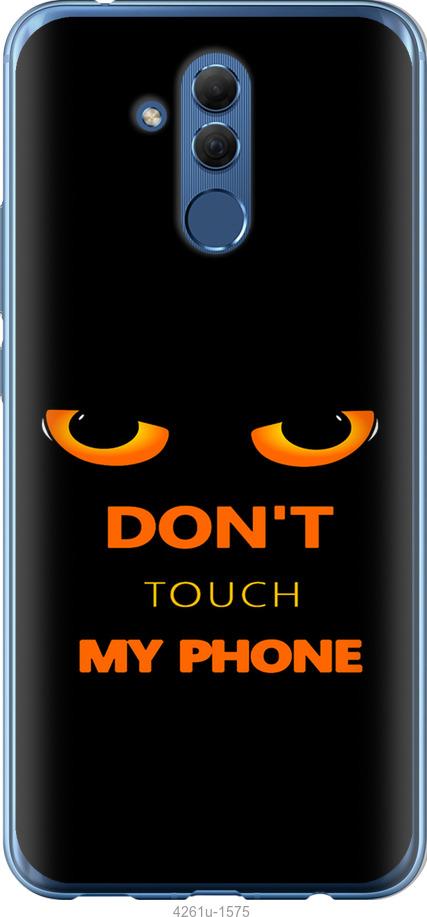 

Чехол на Huawei Mate 20 Lite Don't touch the phone