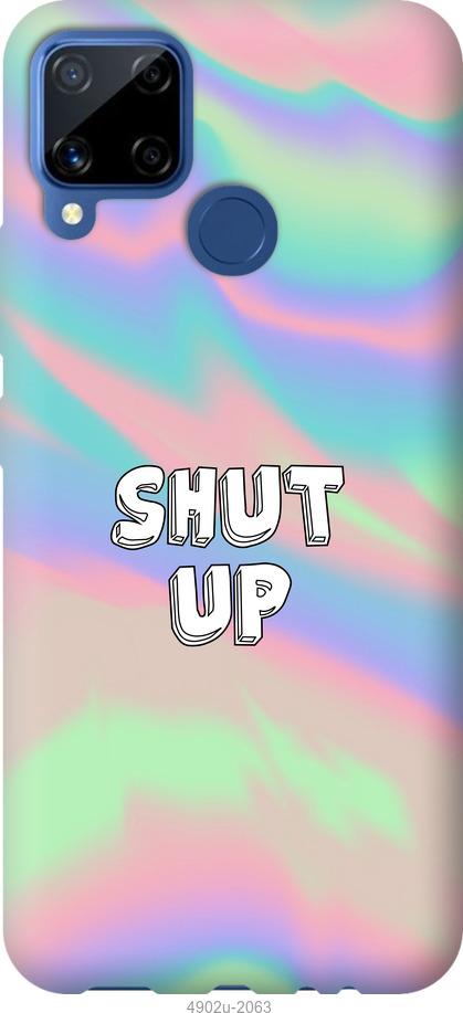 

Чохол на Realme C15 Shut up