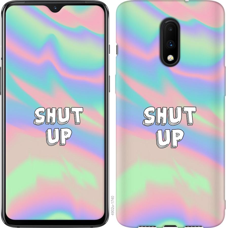 

Чохол на OnePlus 7 Shut up