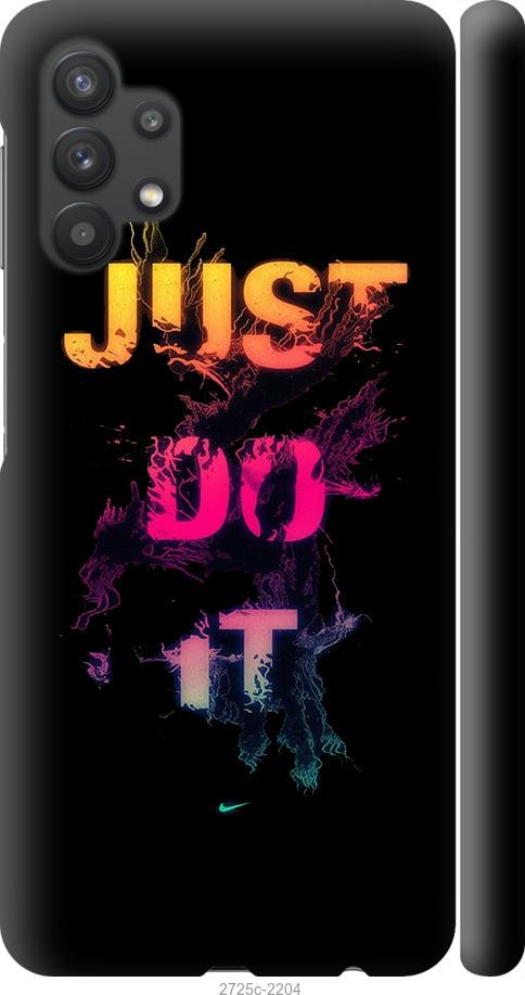

Чехол на Samsung Galaxy A32 A325F Just Do It