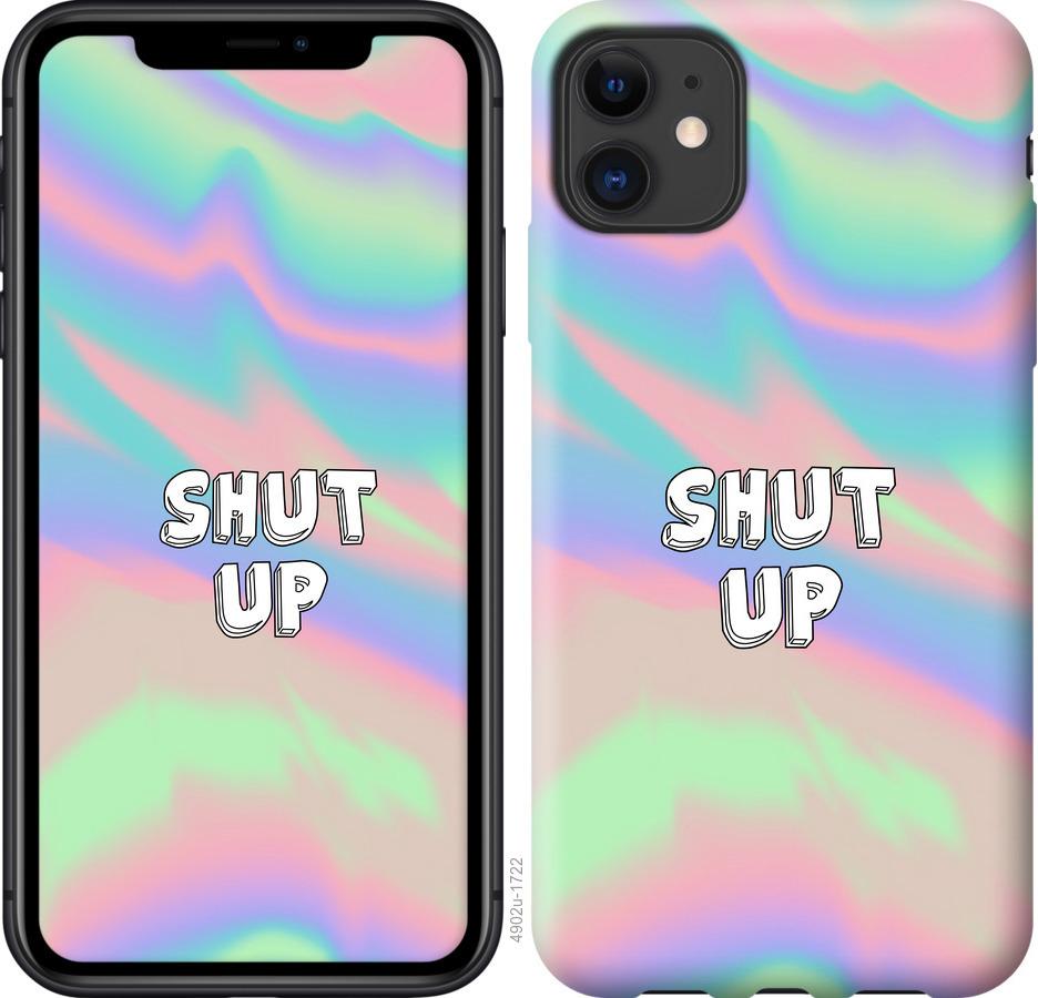 

Чохол на iPhone 11 Shut up